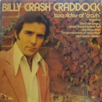 Billy 'Crash' Craddock - Two Sides Of 'Crash'